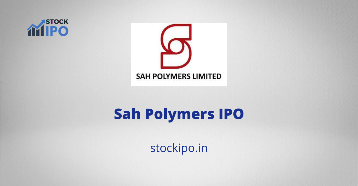 Sah Polymers IPO